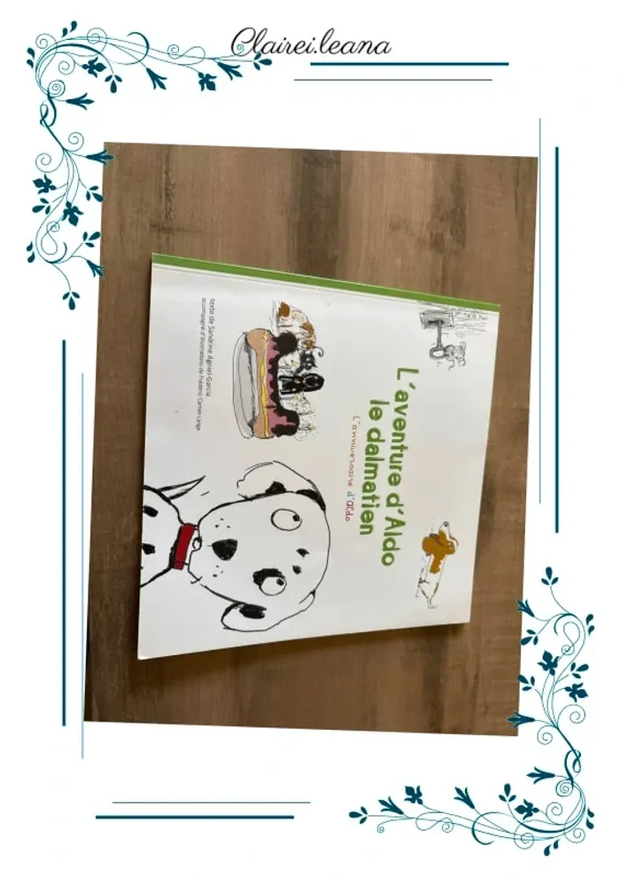 🛑 livre l’aventure d’Aldo le dalmatien 🛑