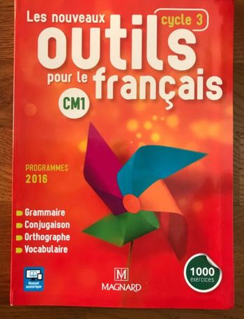 Les Nouveaux Outils pour le Français CM1 - Manuel de l'élève
