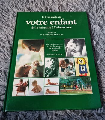 Livre guide de votre enfants de la naissance à l'adolescence