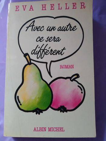 Avec un autre ce sera différent
