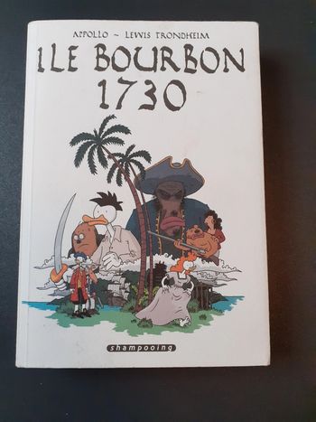 BD/Roman graphique - Ile Bourbon - 1730