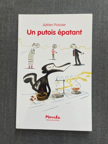 Un putois épatant de Adrien Poissier - l’école des loisirs