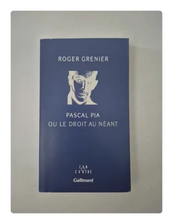 Pascal Pia ou le droit au néant