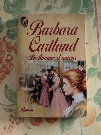 La flamme d’amour - Barbara Cartland