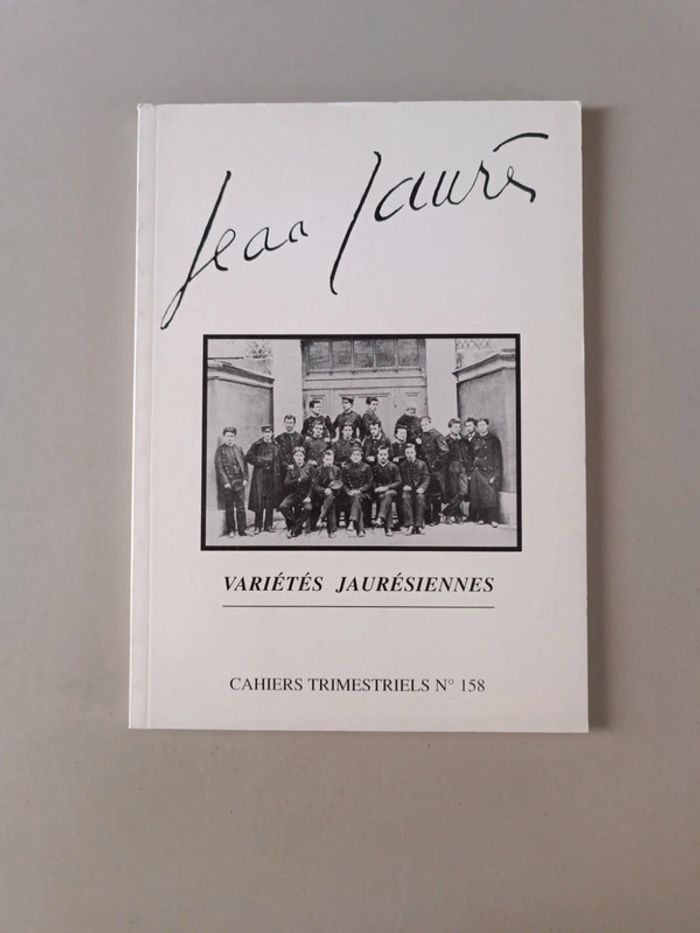 Jean Jaurès variétés jaurésiennes cahiers trimestriels numéro 158