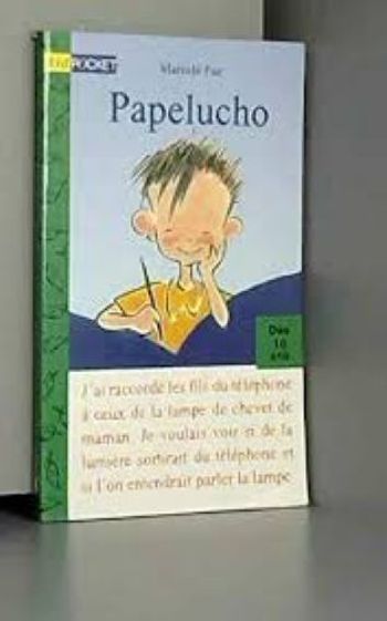 livre Papelucho - Paz Marcela en tres bon etat ref EC
