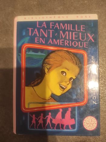 La famille Tant-Mieux en Amérique Enid Blyton Bibliothèque Rose cartonnée 1975