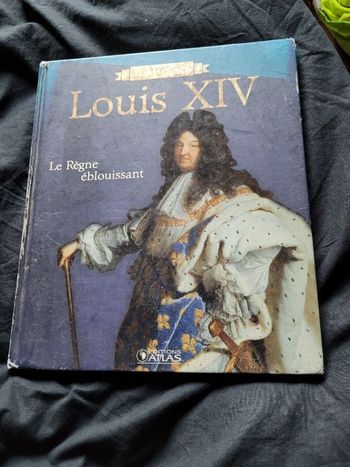 Louis Xiv le règne eblouissant
