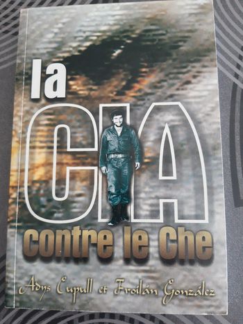 La cia contre le che