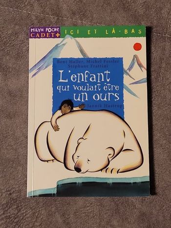 L'enfant qui voulait être un ours Par Jannik Hastrup