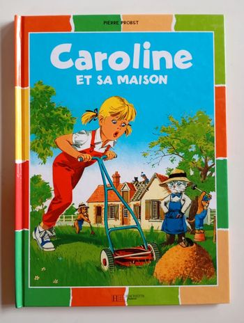 Caroline et sa maison