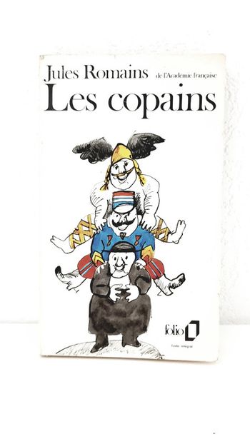 Livre "Les copains" Jules Romains éditions Folio format poche