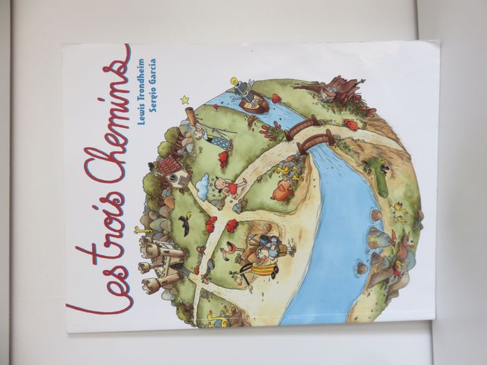 BD 8-11 ans : Les trois chemins. (L'école des loisirs - Lewis Trondheim & Sergio Garcia)