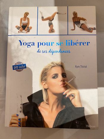 Yoga pour se libérer de ses dépendances