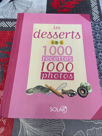 ~ Solar ~ Les desserts 1000 recettes