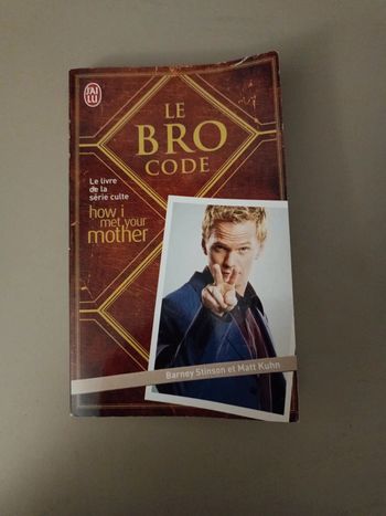 Le bro code le livre de la série culte how i met your mother