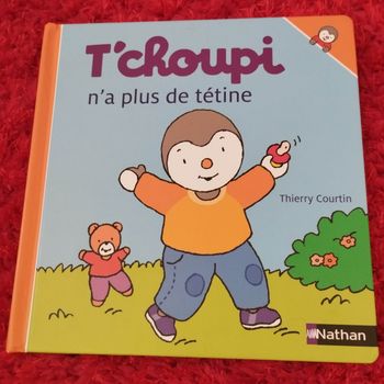 Livre Nathan neuf T'choupi n'a plus de tétine