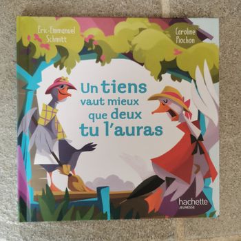 Un tiens vaux mieux que deux tu l'auras