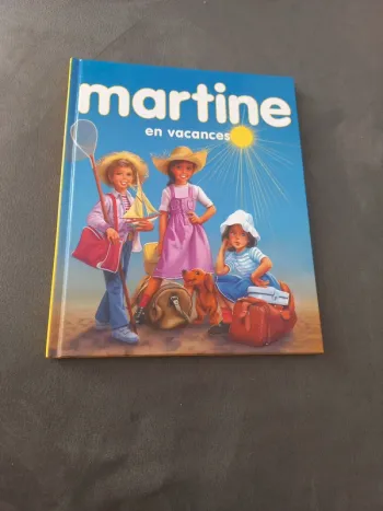 Martine en vacances 3 histoires fait de la bicyclette, de la voile et monte à cheval