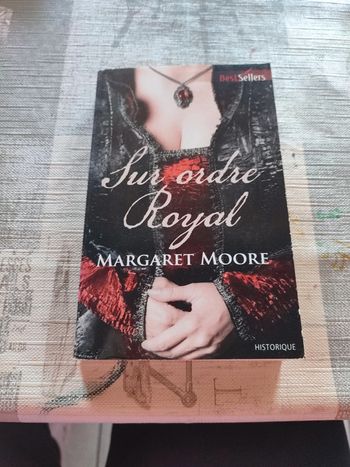 Sur ordre royal de Margaret Moore