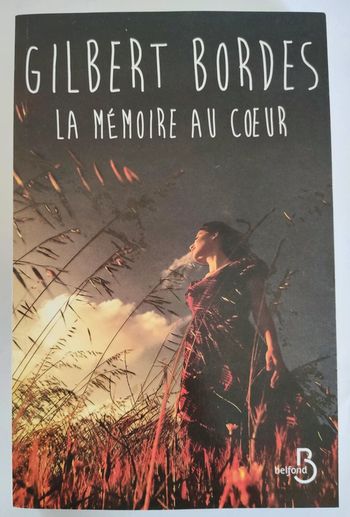 Livre la mémoire au coeur de Gilbert Bordes