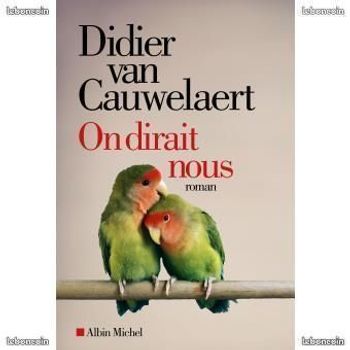 Livre On dirait nous - Didier van Cauwelaert (Auteur) - Paru le 4 mai 2016 - Roman (broché)