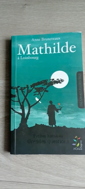 Livre islam Mathilde à Loinbourg