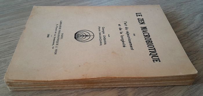 le zen macrobiotique ou l'art du rajeunissement et de la longévité - Georges Ohsawa - photo numéro 3