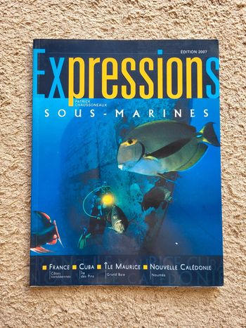 Livre Expressions sous-marines de Patrick Chaussoneaux