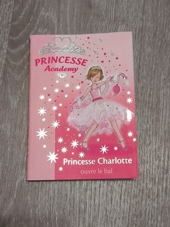 Livre princesse academy princesse Charlotte ouvre le bal