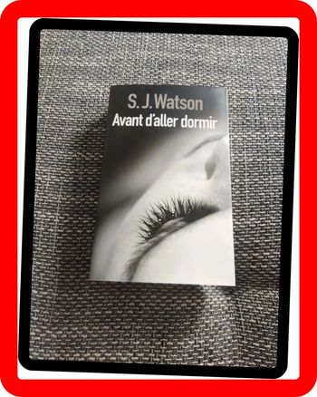 Avant d'aller dormir S.J.Watson