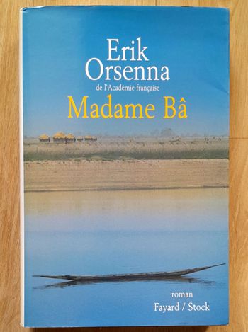 Erik Orsenna - Madame Bâ (roman)
