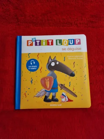 Livre p'tit loup se déguise