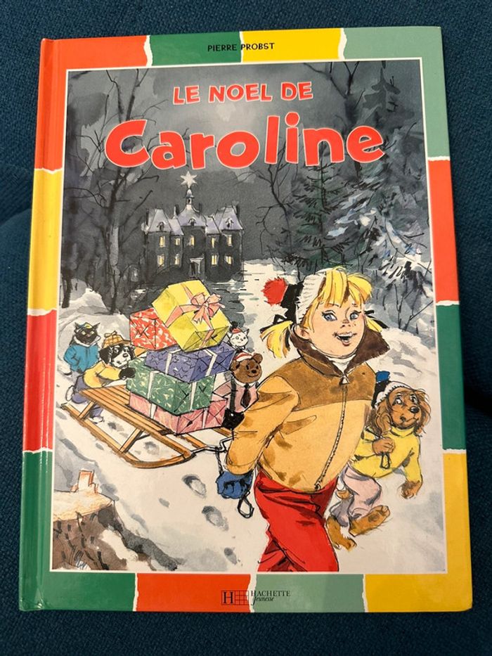 Livre bords colorés couleurs multicolore bd album Hachette Caroline Le Noël fête