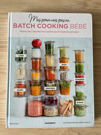 Mes premiers pas en batch cooking bébé - Keda Black