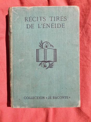 Récits tirés de l'Énéide - Je raconte - 1935