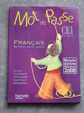 Mot de Passe Français CE1 Livre de l'élève - Ed.2009 Par Catherine Chapoulaud, Catherine Grosvalet
