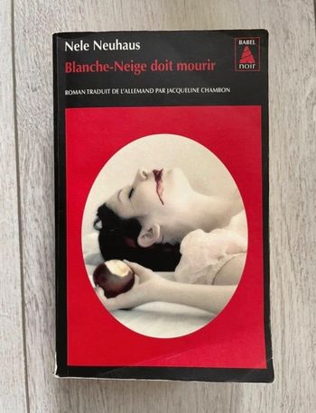 Livre « Blanche-Neige doit mourrir » de Nele Neuhaus