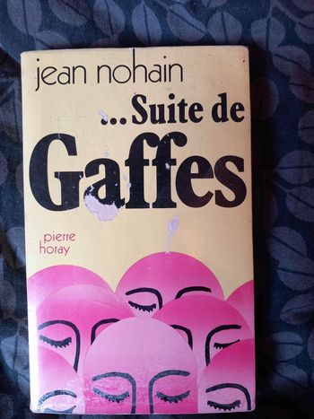 Jean Nohain Suite de gaffes