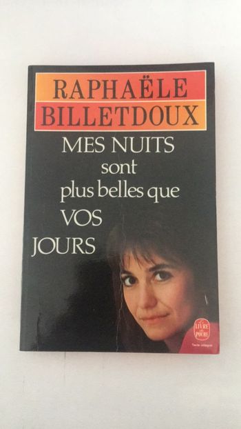 🌺 Raphaëlle billetdoux - mes nuits sont plus belles que vos jours