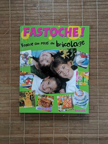 Livre de loisirs créatifs Fastoche ! , très bon état