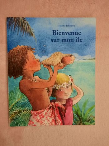 Livre format album Bienvenue sur mon île Satomi Ichikawa L'école des loisirs