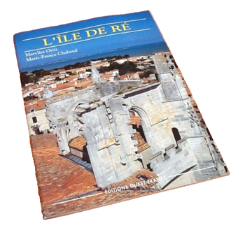 Marylise Ortiz / Marie-France Chabaud L' île de Ré