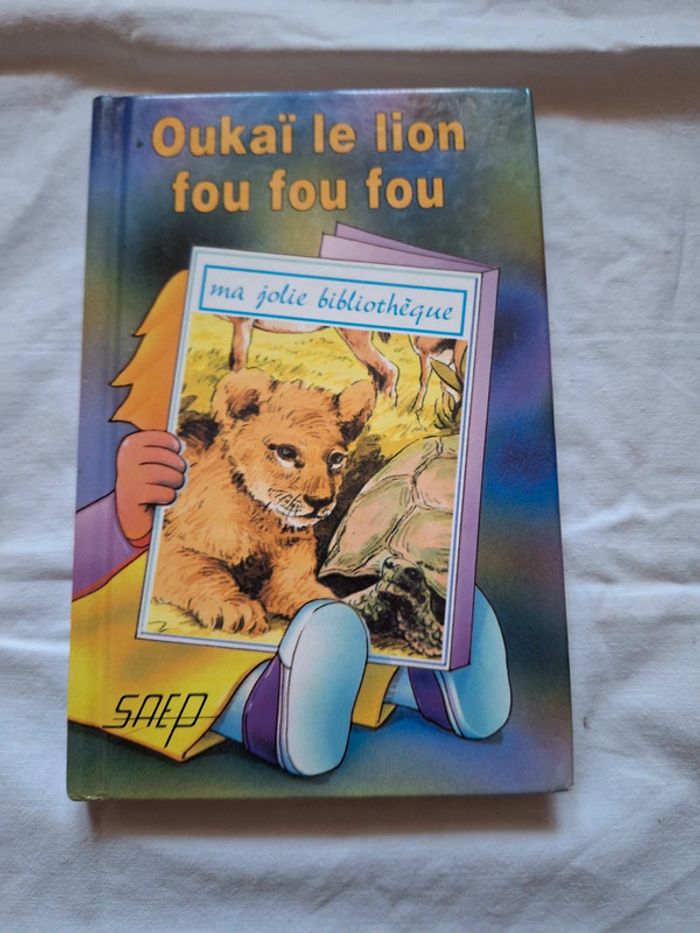 Oukaï le lion fou fou fou