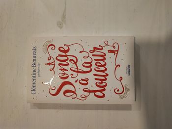 Livre " songe à la douceur"