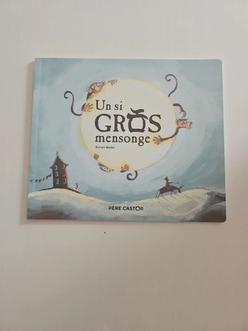 Un si gros mensonge