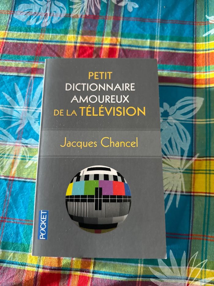 Livre petit dictionnaire amoureux de la télévision - Jacques Chancel