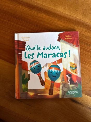 Quelle audace les maracas