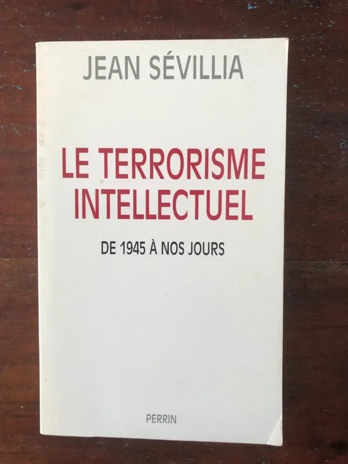 Livre broché "Le terrorisme intellectuel" de 1945 à nos jours