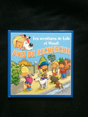 Livre les aventures de Lola et Woufi